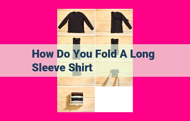 how do you fold a long sleeve shirt