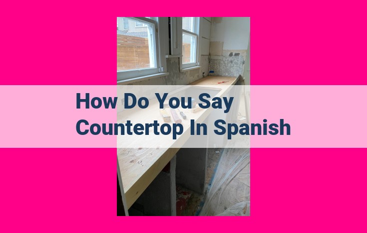 how do you say countertop in spanish