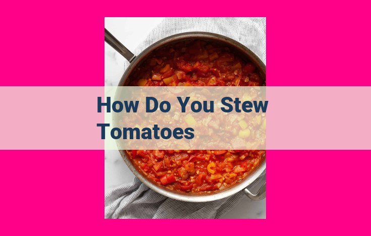 how do you stew tomatoes