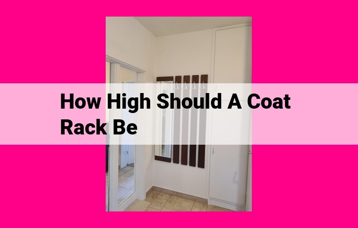 how high should a coat rack be