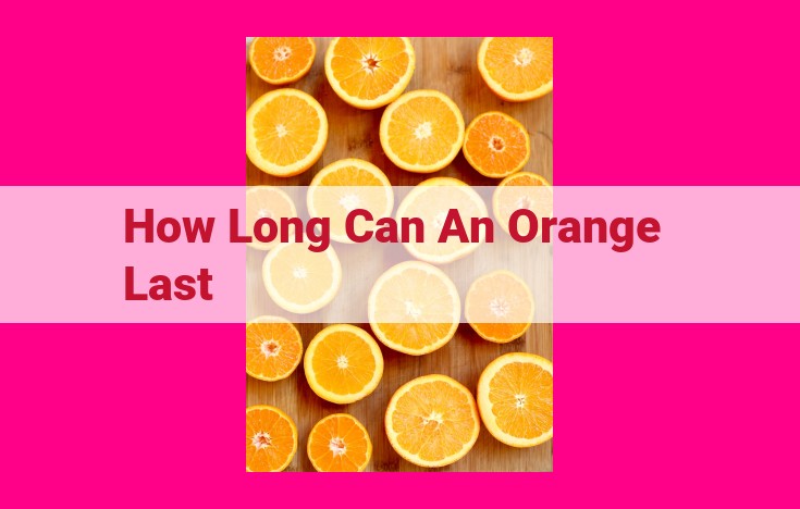 how long can an orange last