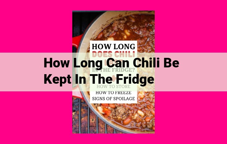 how long can chili be kept in the fridge