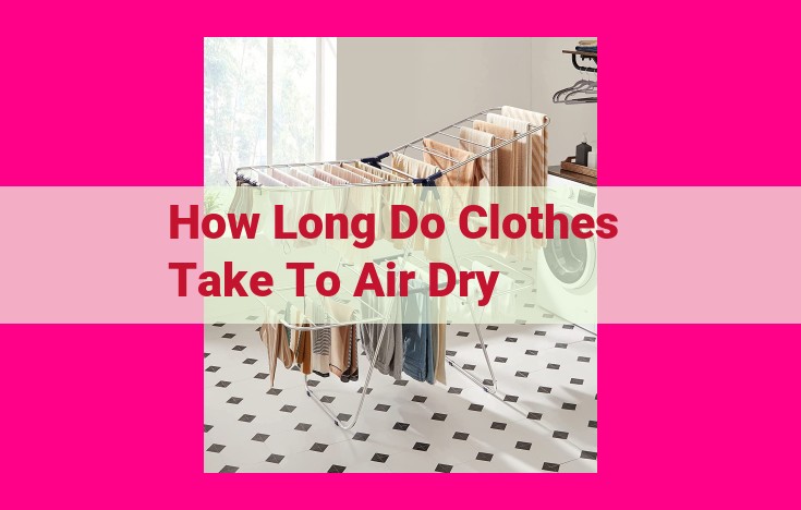 how long do clothes take to air dry