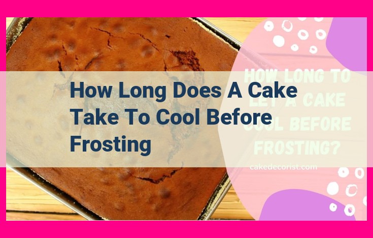 how long does a cake take to cool before frosting