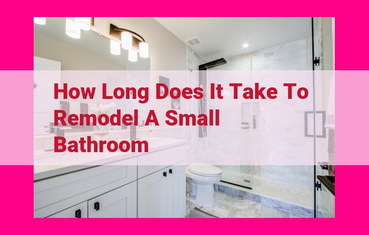 how long does it take to remodel a small bathroom