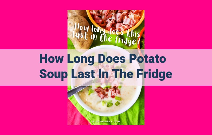 how long does potato soup last in the fridge