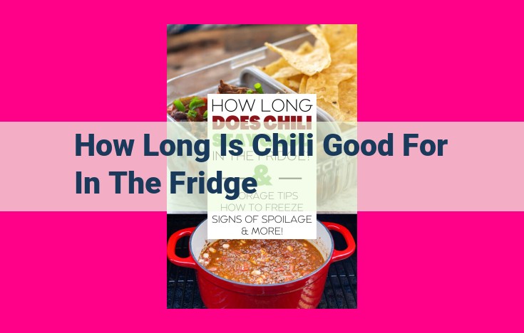 how long is chili good for in the fridge