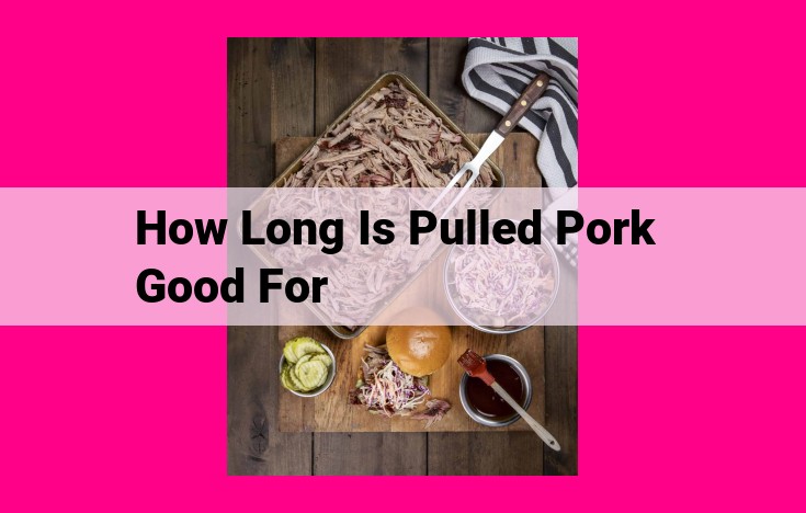 how long is pulled pork good for