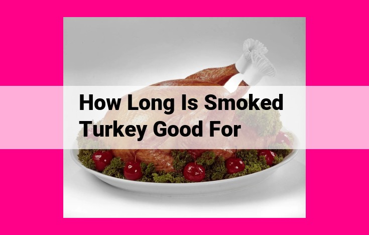 how long is smoked turkey good for