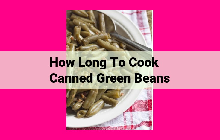 how long to cook canned green beans