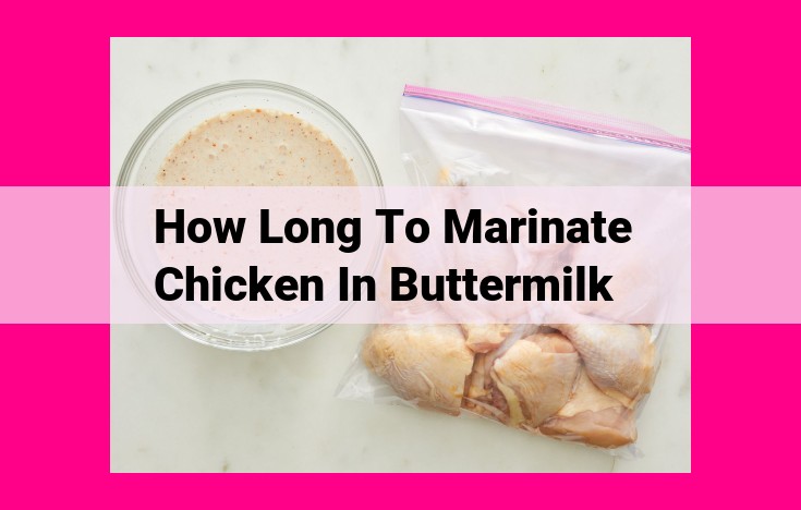 how long to marinate chicken in buttermilk