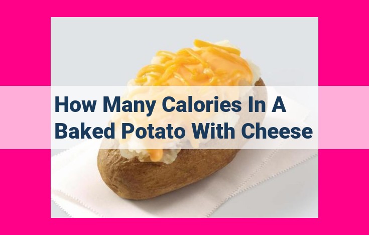 how many calories in a baked potato with cheese