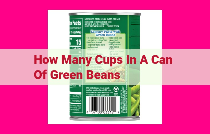 how many cups in a can of green beans