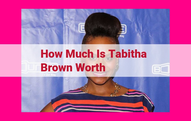 how much is tabitha brown worth