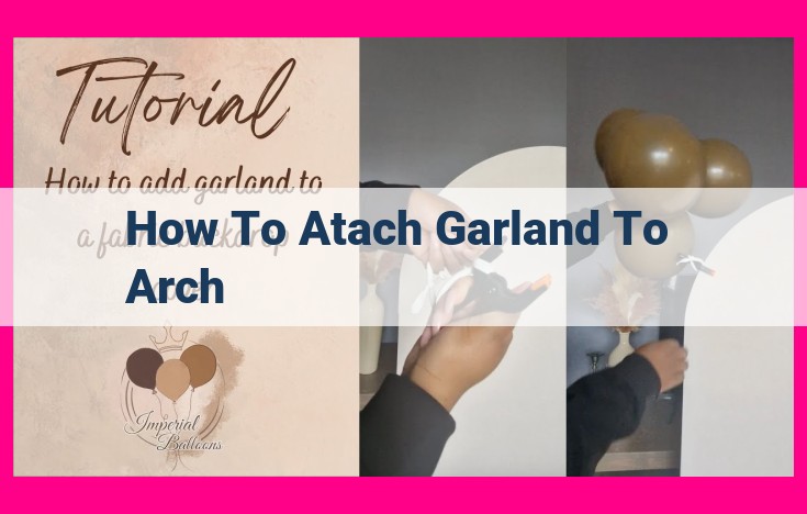 how to atach garland to arch