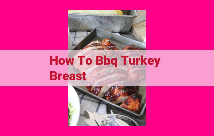 how to bbq turkey breast