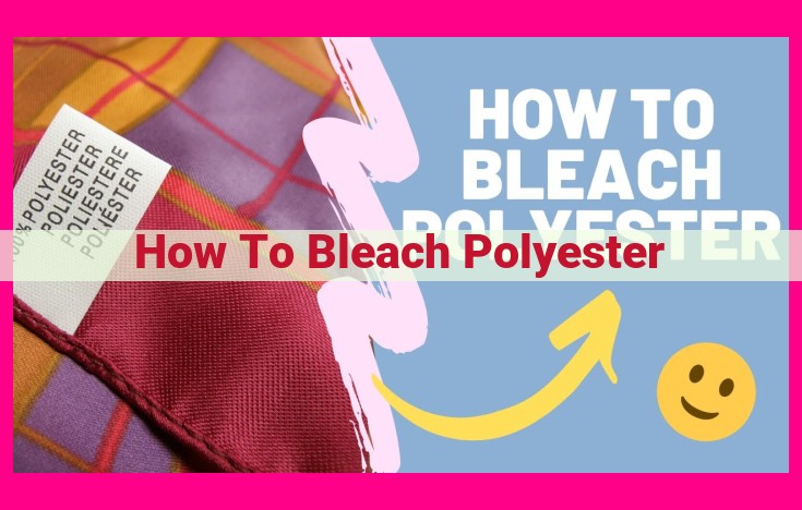 how to bleach polyester