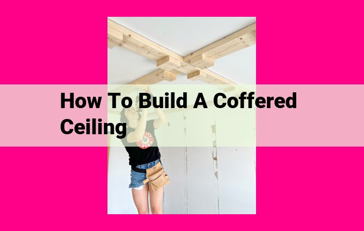 how to build a coffered ceiling