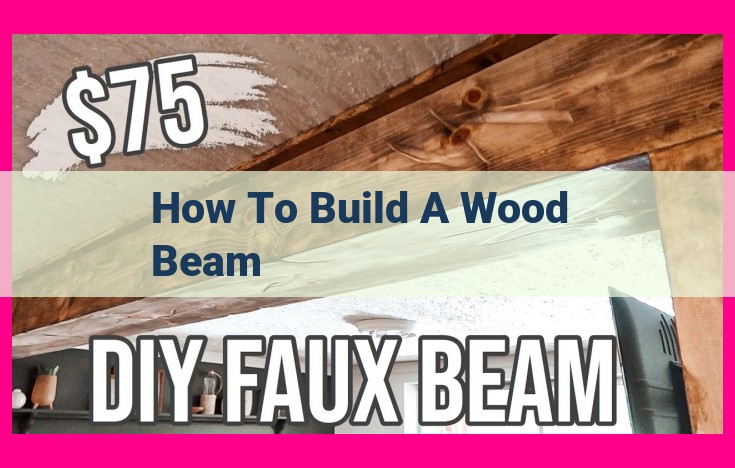 how to build a wood beam