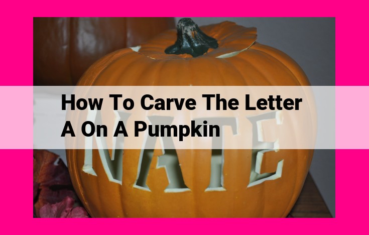 how to carve the letter a on a pumpkin