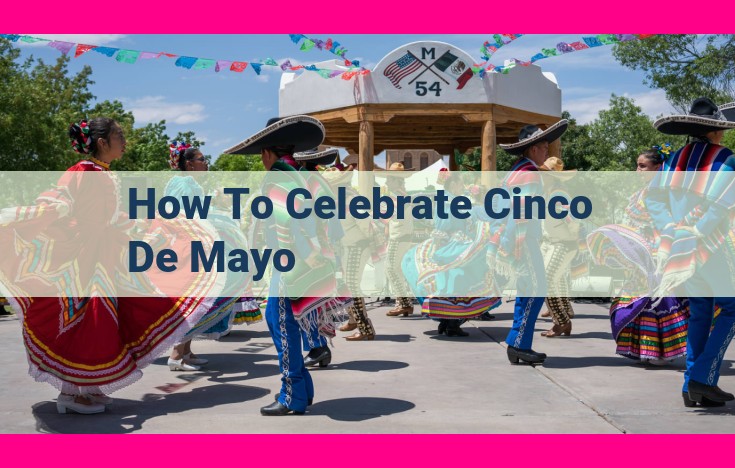 how to celebrate cinco de mayo