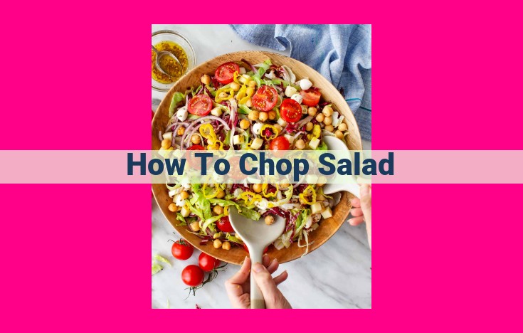 how to chop salad