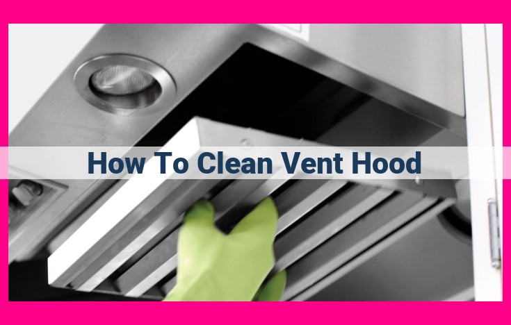 how to clean vent hood