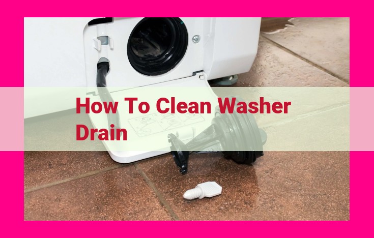 how to clean washer drain