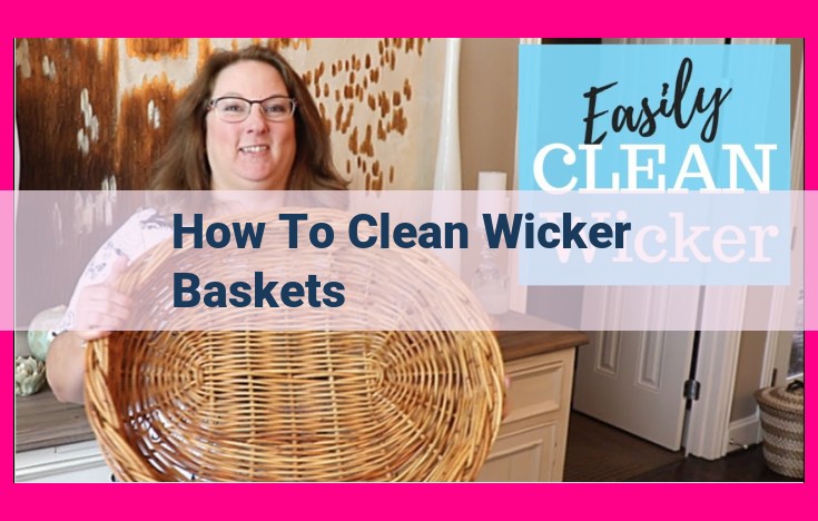 how to clean wicker baskets