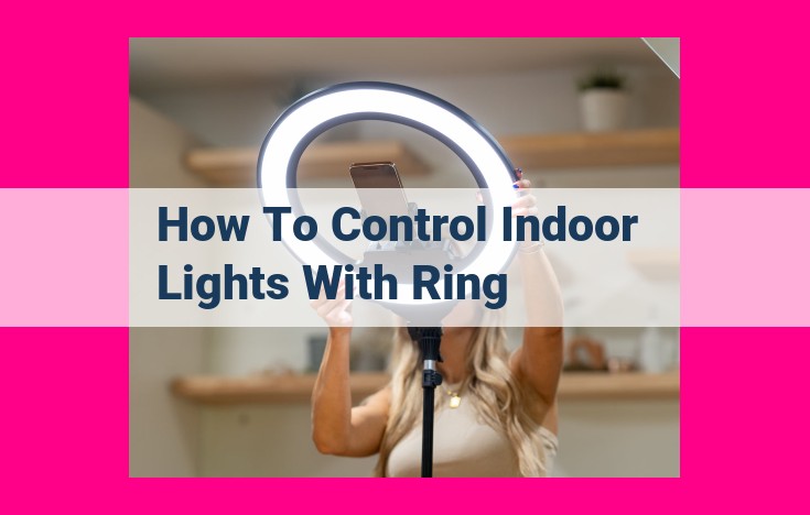 how to control indoor lights with ring