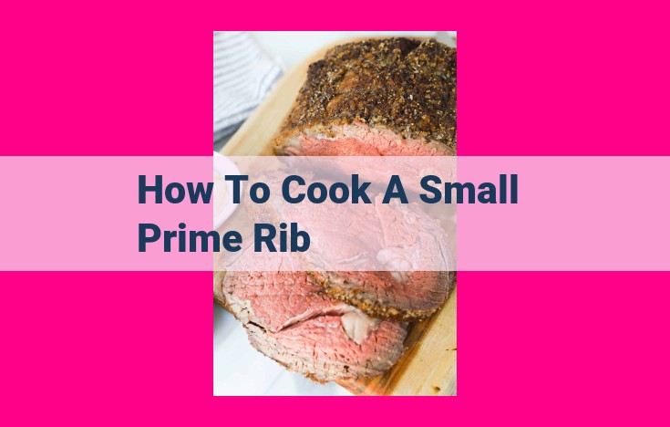 how to cook a small prime rib