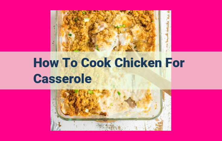 how to cook chicken for casserole