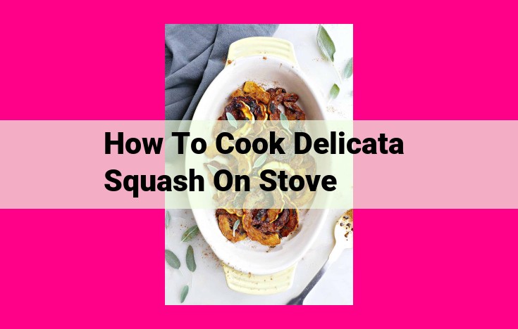 how to cook delicata squash on stove