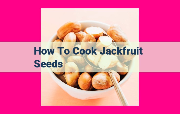 how to cook jackfruit seeds