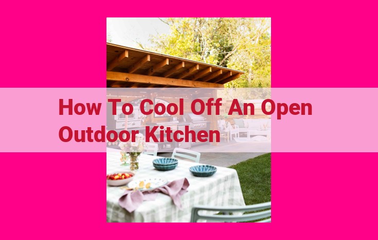 how to cool off an open outdoor kitchen