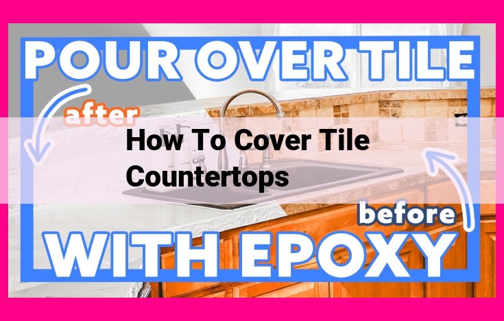 how to cover tile countertops