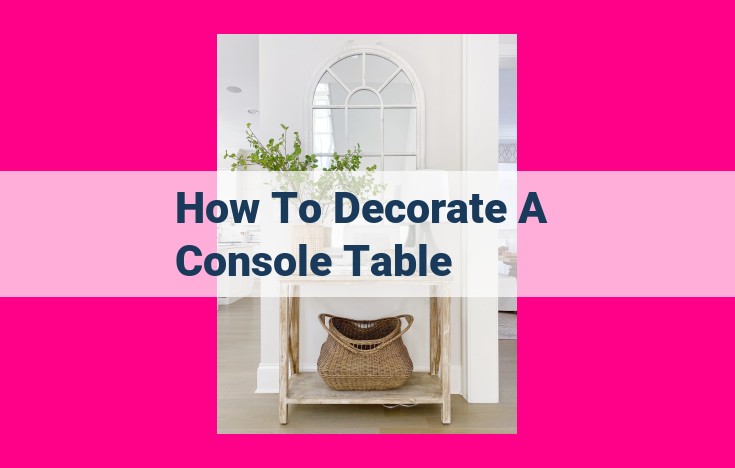 how to decorate a console table