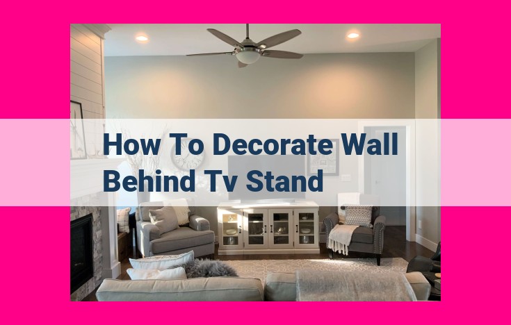 how to decorate wall behind tv stand