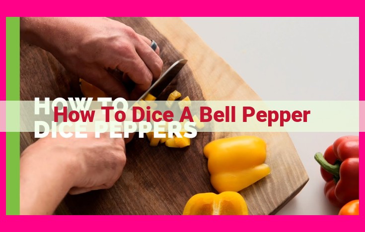 how to dice a bell pepper