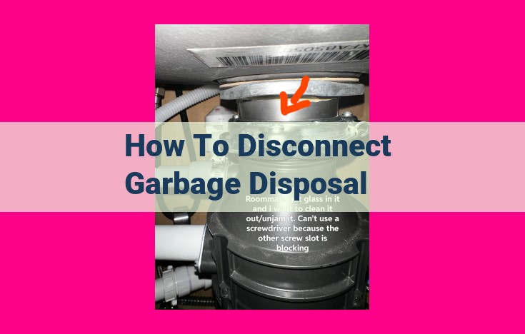 how to disconnect garbage disposal