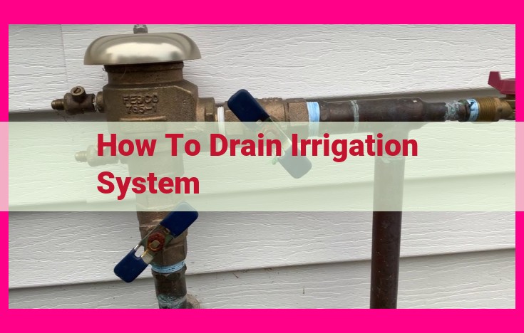 how to drain irrigation system