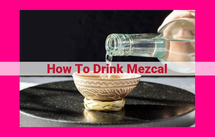 how to drink mezcal