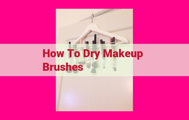 how to dry makeup brushes