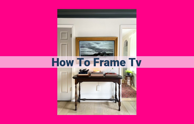 how to frame tv