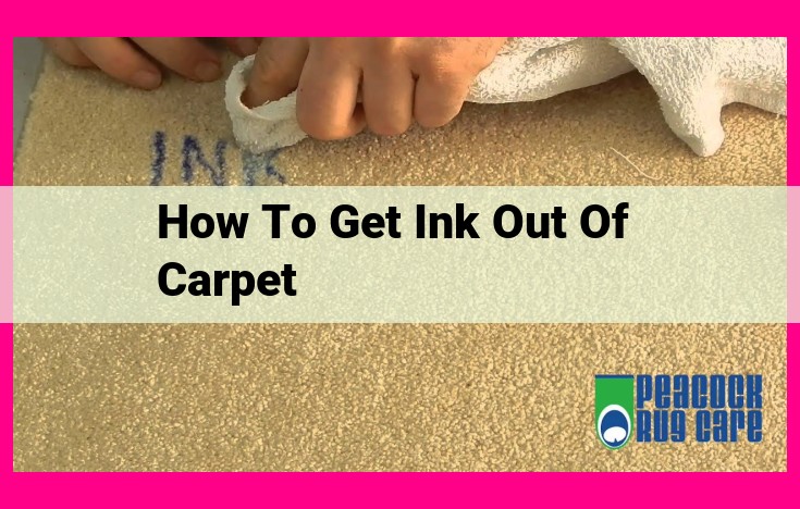 how to get ink out of carpet