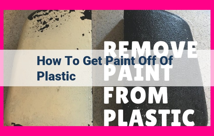 how to get paint off of plastic