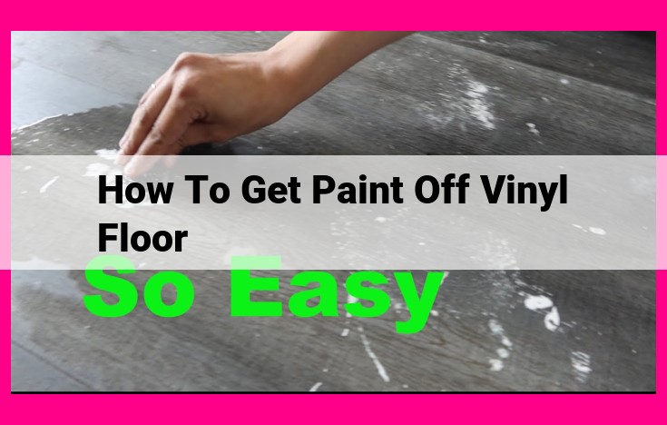 how to get paint off vinyl floor