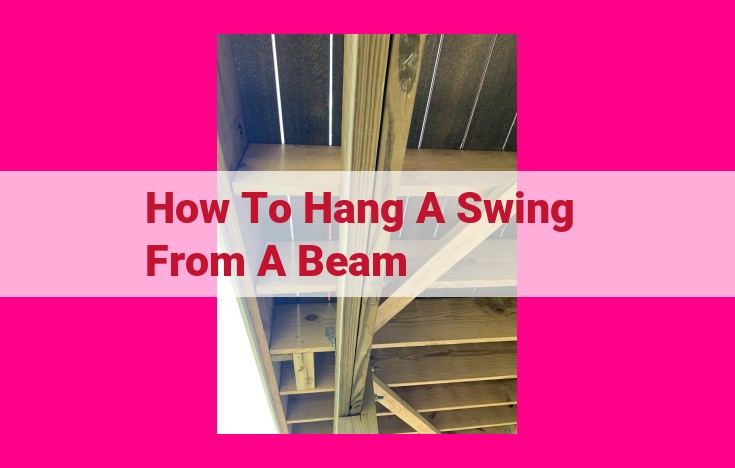 how to hang a swing from a beam