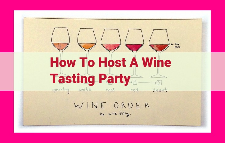 how to host a wine tasting party