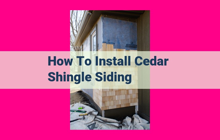 how to install cedar shingle siding